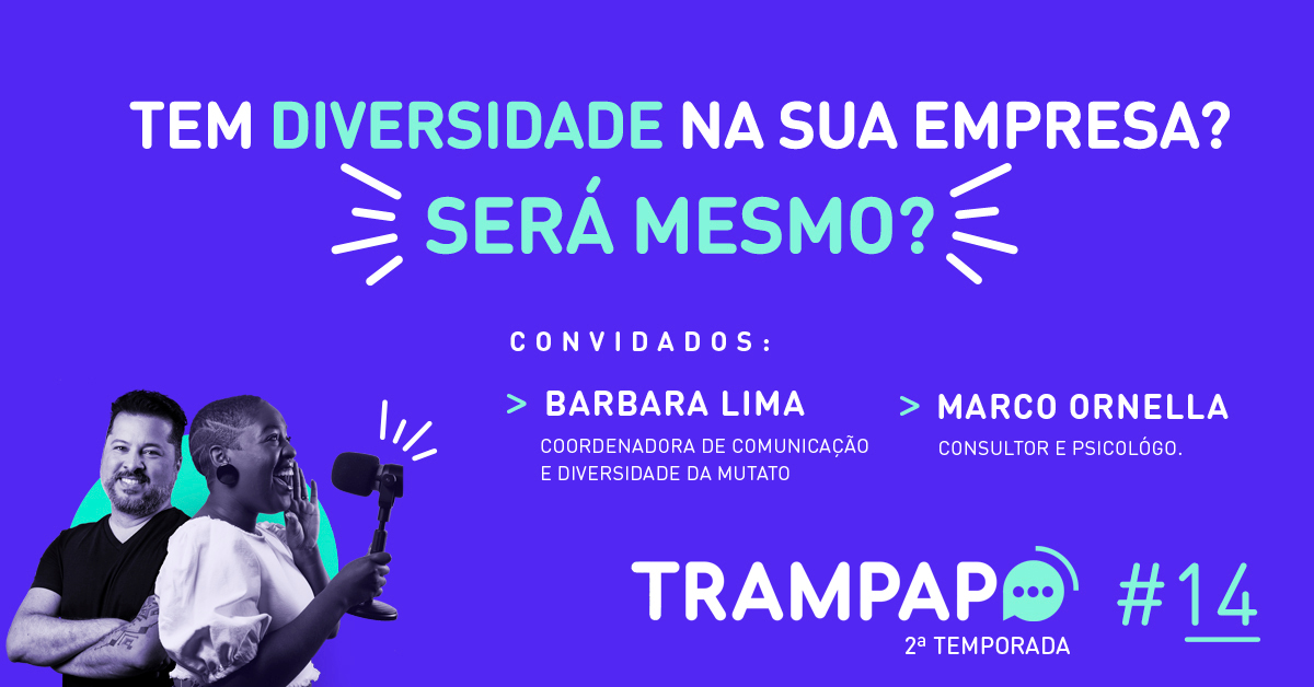 Tem diversidade na sua empresa? Será mesmo?