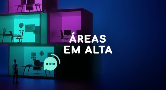 Áreas em alta: tendências e preparo para o futuro